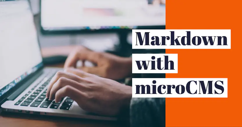 microCMSを使ってマークダウンで入力するブログを作る